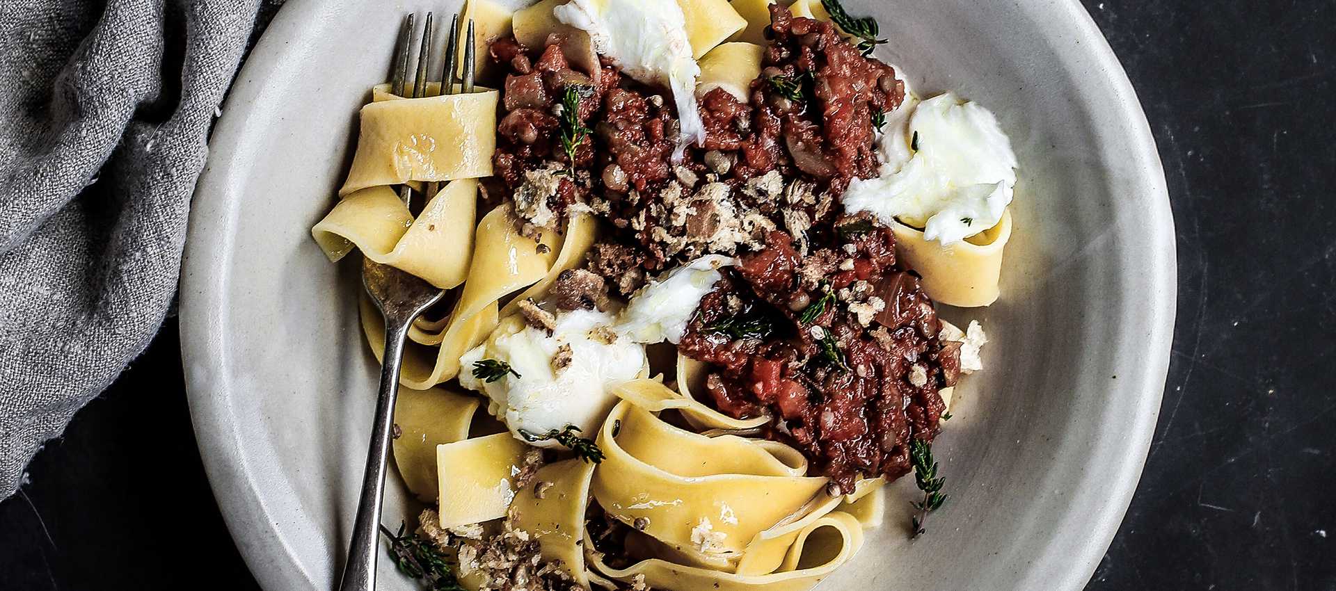 Lentil Bolognese, Burrata and Garlic Pangrattato Pappardelle Lentil Bolognese, Burrata and Garlic Pangrattato Pappardelle